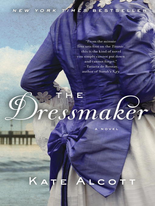 Title details for The Dressmaker by Kate Alcott - Wait list